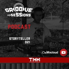 GROOVE SESSIONS PODCAST - 021 - STORYTELLER - Techno Movement Medellín