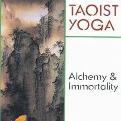 DOWNLOAD PDF 💕 Taoist Yoga: Alchemy & Immortality by  Lu K'uan Yu (Charles Luk) PDF