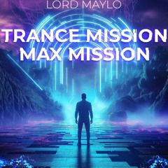 Trance Mission Max Mission - Mix / Master