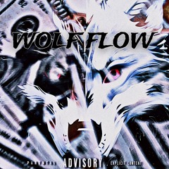 Wolf Flow (Prod.Tylerx6)