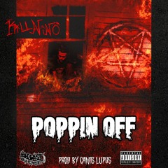 POPPIN OFF (PROD. BY CANIS LUPUS)