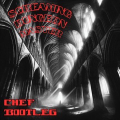 Screaming Dungeon Master (Scream Saver VIP x Dungeon Master) [CHEF Bootleg]