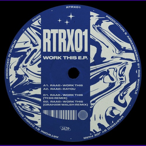 RTRX01 Work This E.P.