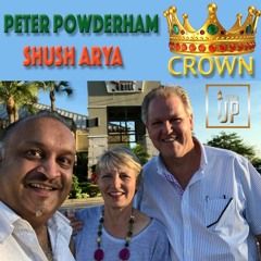 PETER POWDERHAM & SHUSH ARYA - CROWN
