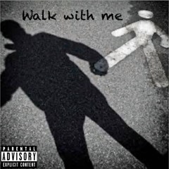 Bless jackson - Walk with me