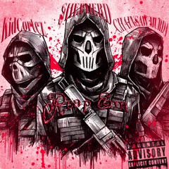 REAP EM w/ CHAINSAW MURDA & KidCortez (Prod. $HEPHERD)