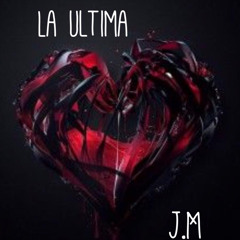J.M. official- La ultima