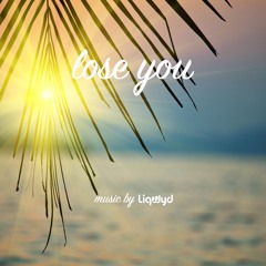 Lose You (Free download)