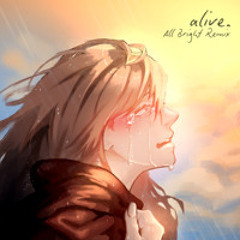 Alive (All Bright Remix)
