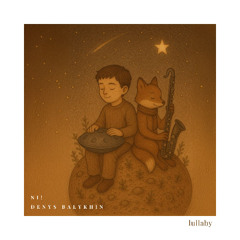 Lullaby - Ni!, Denys Balykhin