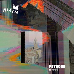 Nixin Episode 008 - La Turafa : Petrone