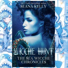 Read And Download Wicche Hunt (The Sea Wicche Chronicles, #2)