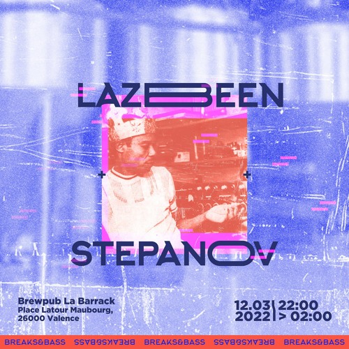 Breaks & Bass Lazbeen & Stepanov