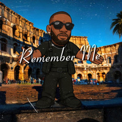 Remember Me - IAMCITI(Prod. Lozano, Victor Newman)
