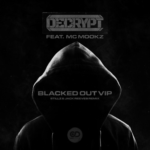 Blacked Out (VIP) [feat. MC Mookz]