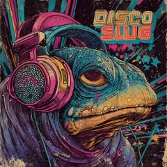 Disco Slug