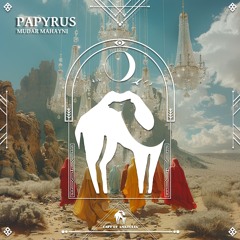 Mudar Mahayni - Papyrus (Cafe De Anatolia)