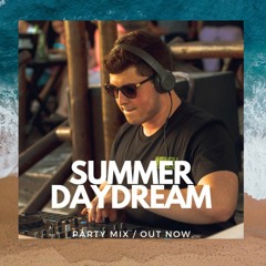 SUMMER DAYDREAM PARTY MIX
