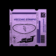Vecchio Stampo (Vecchio stampo X Tech House) DoDoJ Mashup