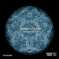 Natalino Nunes - "Margem Sul" - Original Mix