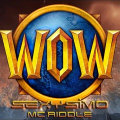 Sexy Simo & MC Riddle - WoW (World of Warcraft Hardstyle Mix)