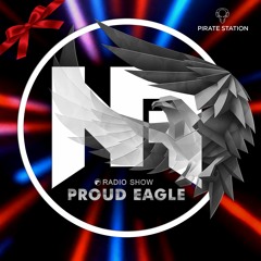 Nelver - Proud Eagle Radio Show #415 @ 18 YEARS OF CREATIVITY @ (11-05-2022)