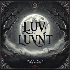 Luv Luvn’t