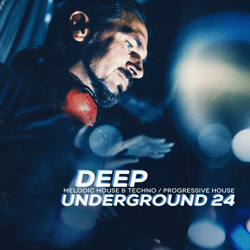 DEEP UNDERGROUND 24 - AHMET KILIC