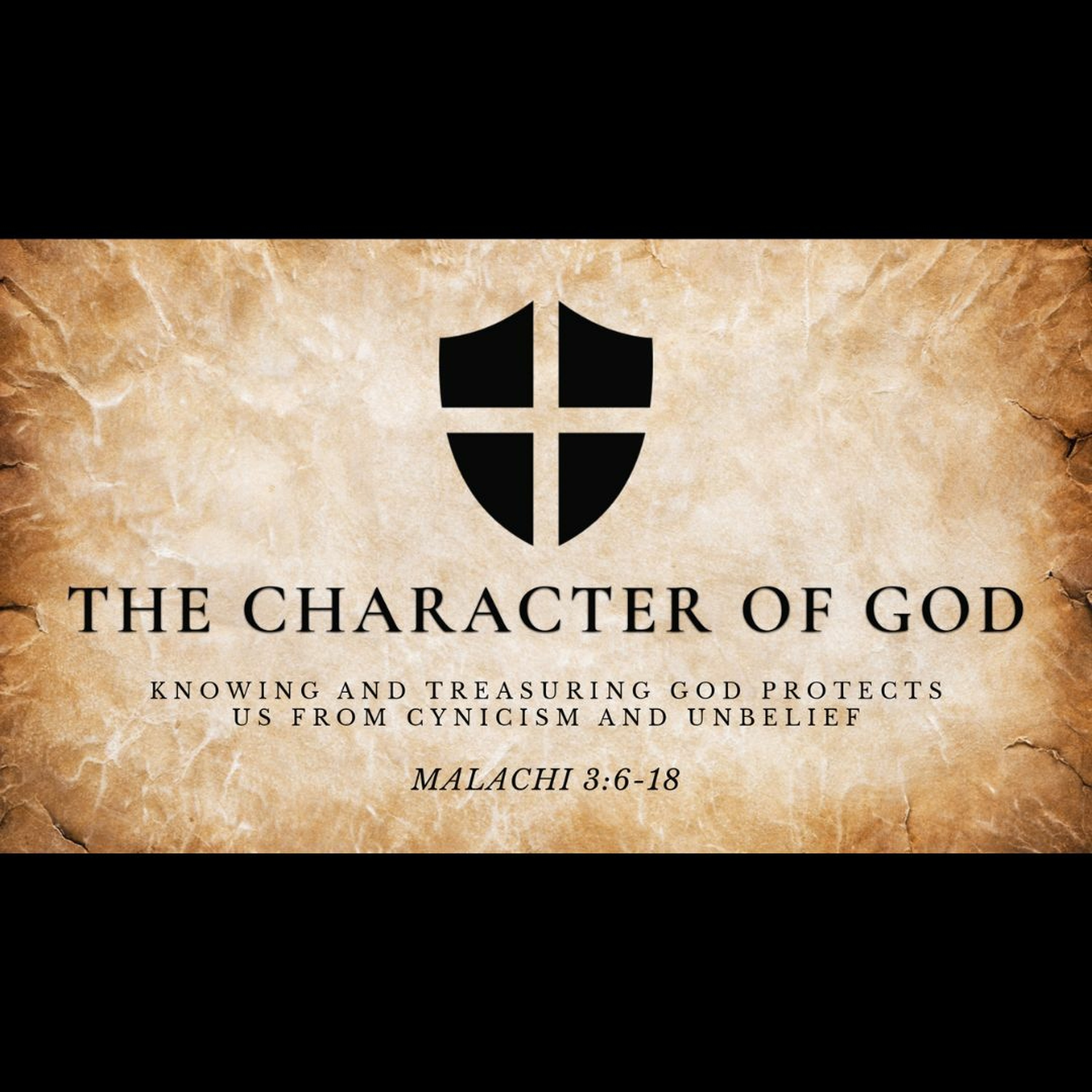 The Character of God (Malachi 3:6-18)