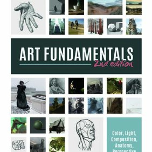 Stream Art Fundamentals Light, Shape, Color, Perspective, Depth