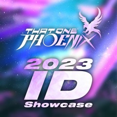 ThatOnePhoenix 2023 ID Showcase