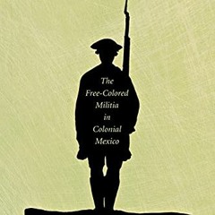 [View] KINDLE PDF EBOOK EPUB Bearing Arms for His Majesty: The Free-Colored Militia i