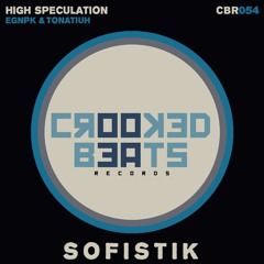 High Speculation - Sofistik [Crooked Beats Records] - OUT Sep 03