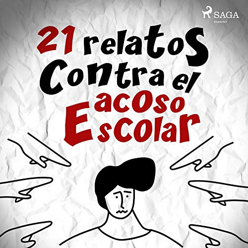 [Download] PDF 📩 21 relatos Contra el acoso Escolar by  Editorial SM,Bea Rebollo,Ela