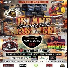 Ghetto Rough vs Bullet Mvmnts vs Dynamite vs Hollywood 11/25 (Island Massacre)