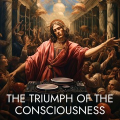 The triumph of the consciousness