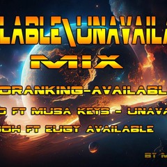 Unavailable Available Mix ft Patoranking,Davido,Camidoh(by MixixNyami)