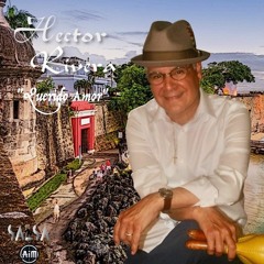 Querido Amor - Hectro Rivera