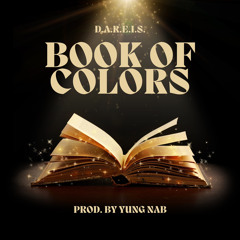 Book Of Colors (Prod. By Yung Nab)