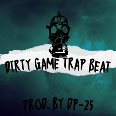 [ FREE ] DIRTY GAME X HARD DARK TRAP TYPE BEAT