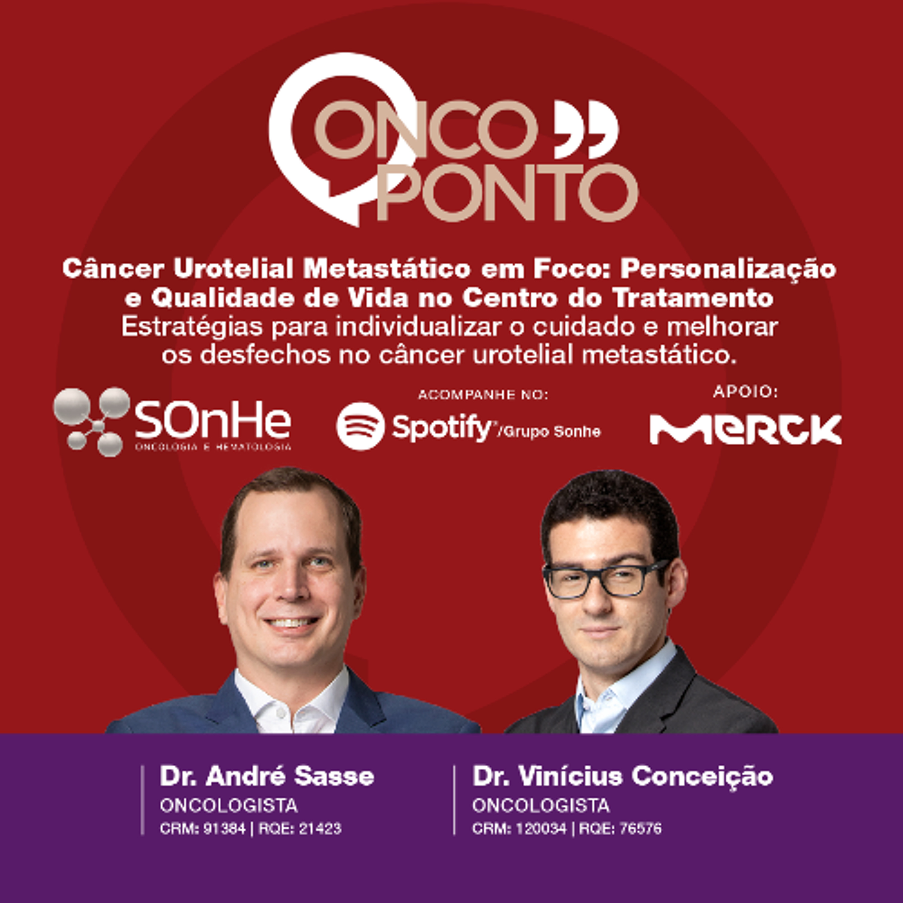 Podcast do Grupo SOnHe - Oncologia e Hematologia: Confronto: Oncologia Baseada em Valor - Temas relevantes e polêmicos no tratamento dos pacientes com câncer e ONCOPONTO: Falando de câncer de forma transparente.