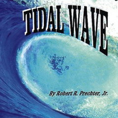 GET KINDLE 📒 At the Crest of the Tidal Wave: A Forecast for the Great Bear Market by