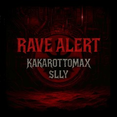 RAVE ALERT [ FREE DL]