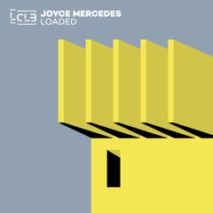 Joyce Mercedes - Loaded