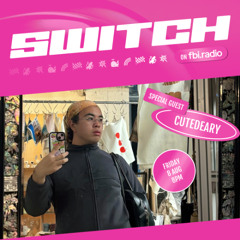 cutedeary | SWITCH on fbi.radio