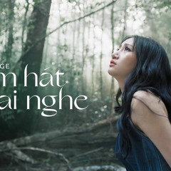 Em Hát Ai Nghe - Orange