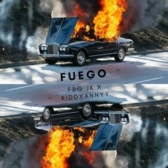 Fuego ft KIDDXANNYY