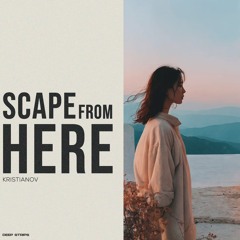 Kristianov - Escape From Here