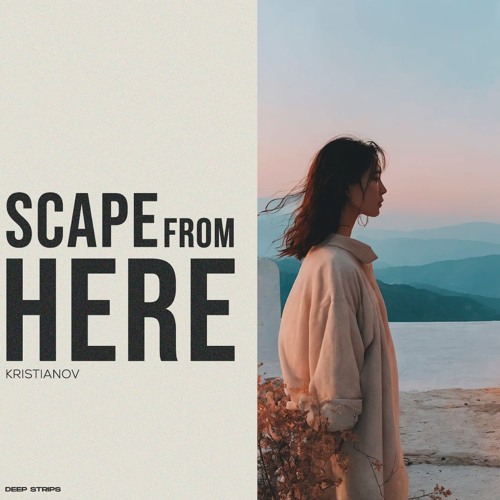 Kristianov - Escape From Here