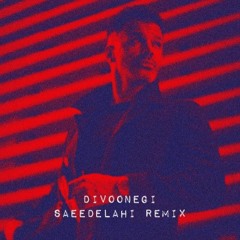 Divoonegi | SirvanKhosravi  (SaeedElahi remix)